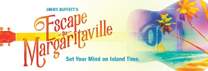 Tickets For ESCAPE TO MARGARITAVILLE On Sale This Week at Fox Cities Performing Arts Center 