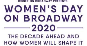 Disney On Broadway Announces The 3rd Annual Women's Day On Broadway Image