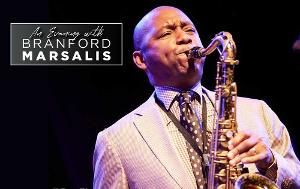 Patchogue Theatre Presents An Evening With Branford Marsalis 