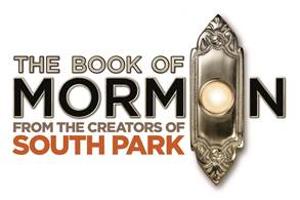THE BOOK OF MORMON Begins Performances At Ahmanson Theatre February 18 