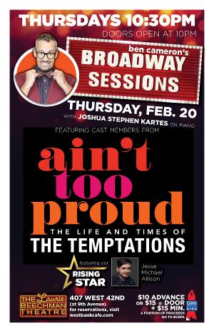 The Cast of AIN'T TOO PROUD Will Perform at Broadway Sessions This Week Image