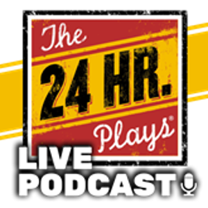 THE 24 HOUR PLAYS Will Launch Live Podcast Image