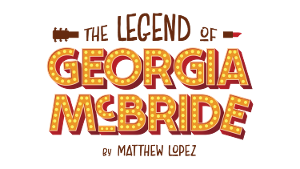 THE LEGEND OF GEORGIA McBRIDE Comes to Virginia Stage Company 