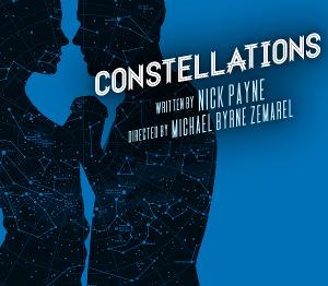The Vagabond Players Present CONSTELLATIONS Image