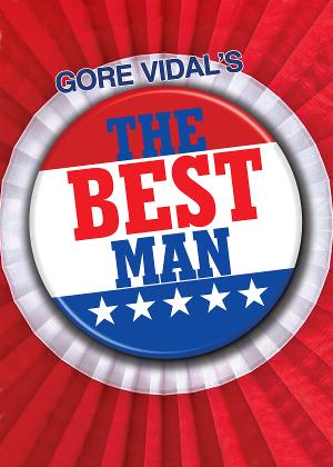 Philadelphia Stars Fill The Walnut Stage For Gore Vidal's THE BEST MAN Image