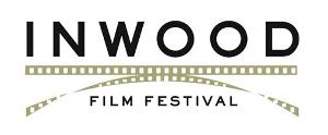 The 5th Annual Inwood Film Festival Postponed Amid Coronavirus Precautions 