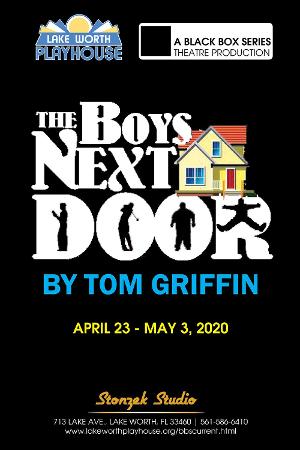 THE BOYS NEXT DOOR Opens Next Month At The Lake Worth Playhouse 
