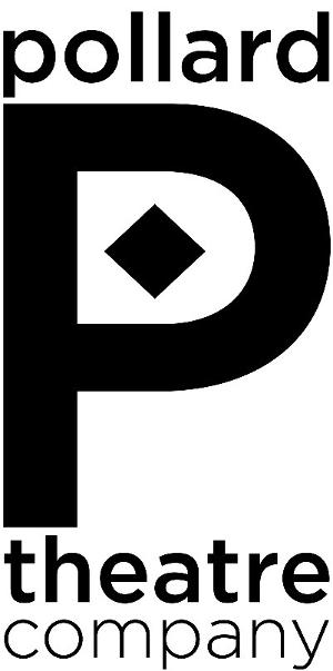 Pollard Theatre Company Temporarily Suspends All Activity Due To Coronavirus Image