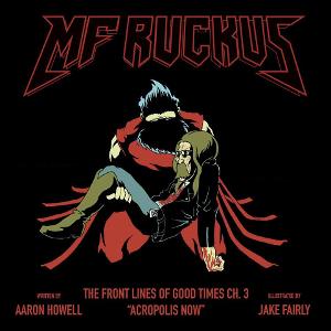 MF Ruckus Releases 3rd Chapter In Post-Apocalyptic Comic Book Series Image
