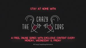 Crazy Coqs Announces New Online Initiative, Stay At Home With Crazy Coqs Image