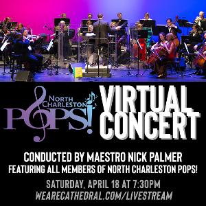 North Charleston POPS! Presents A Virtual Concert on April 18  Image