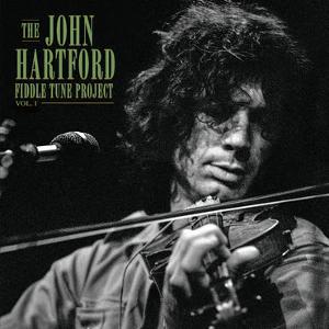 The John Hartford Fiddle Tune Project, Volume 1 Available Everywhere June 26 