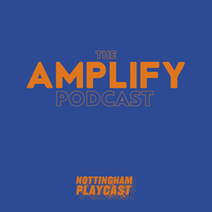 Nottingham Playhouse Launches The Amplify Podcast Image