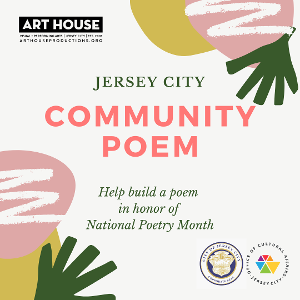 Art House Seeks Submissions For Collaborative Jersey City Community Poem Project  Image