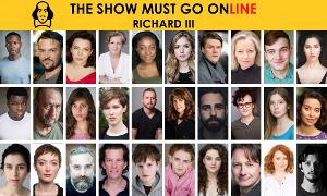 Full Cast Announced For The Show Must Go Online's Livestreamed Reading Of RICHARD III 
