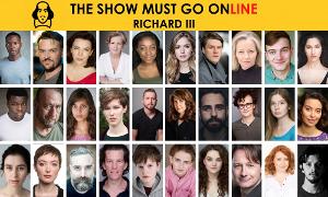 Full Cast Announced For The Show Must Go Online's Livestreamed Reading Of RICHARD III Image