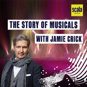 Scala Radio Will Launch 4-Part Series, 'The Story Of Musicals' Image