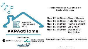 Kentucky Performing Arts Announces Next Week's #KPAatHome Schedule 