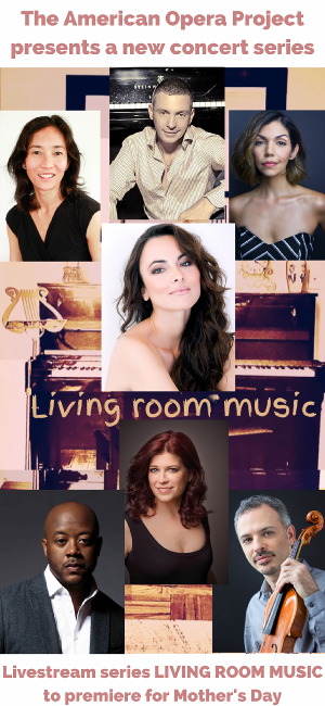 LIVING ROOM MUSIC Concert Series To Premiere For Mother's Day 