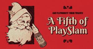 Cary Playwrights' Forum Announces  A FIFTH OF PLAYSLAM 