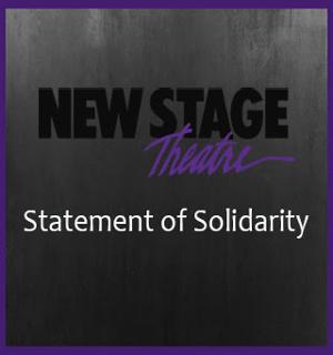 New Stage Theatre Issues Statement Of Solidarity with Black Lives Matter Image