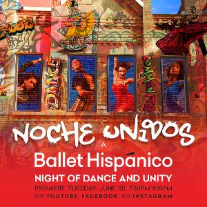 Ballet Hispánico Announces NOCHE UNIDOS A Night Of Dance And Unity  Image