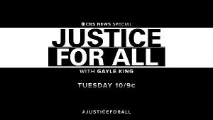 Gayle King Will Anchor JUSTICE FOR ALL: A Special Exploring The Fury Over Racism And Brutality In Policing 
