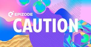 Epizode Releases Statement on Fake Event Launched  Image