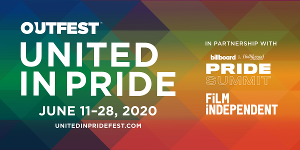 Outfest Partners With Film Independent's Project Involve To Launch Inaugural UNITED IN PRIDE 
