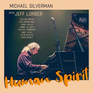 Pianist Michael Silverman Releases First Album With Jeff Lorber Image