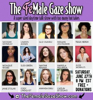 THE FEMALE GAZE Comedy Show Returns This Saturday  Image