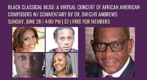Hammonds House Digital Presents Black Classical Muse Concert On June 28 Image