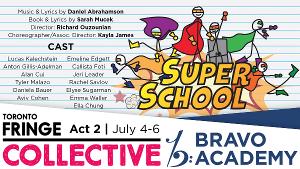 SUPER SCHOOL! A New Musical Announced At The Toronto Fringe Collective Image
