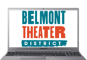Belmont Theater District Announces Members' July And August Virtual Offerings Image