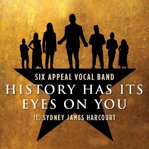 VIDEO: Sydney James Harcourt Joins Joins Six Appeal for A Cappella HAMILTON Cover 