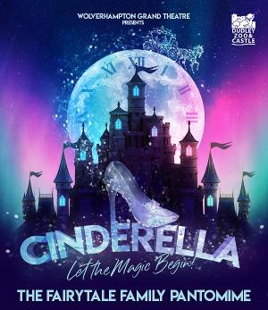 Wolverhampton Grand Theatre Postpones CINDERELLA Pantomime Until December 2021 Image