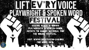 The Creative Co-lab Announces Inaugural Lift Ev'ry Voice International Playwright & Spoken Word Festival  Image