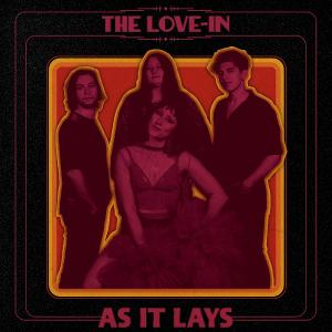 The Love-In Announce New EP 'As It Lays' – Out September 4  Image