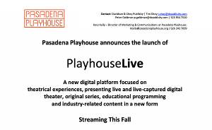 Pasadena Playhouse Announces The Launch Of PLAYHOUSE LIVE 