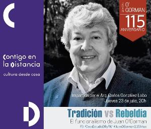 Tradición Contra Rebeldía. El Funcionalismo De Juan O'Gorman, Conferencia En Línea En El Museo Casa Estudio Image