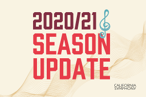 California Symphony Announces Updated Fall 2020 Programming 