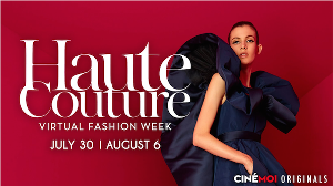 The Cinémoi Exclusive Presents of Haute Couture Fashion Week Fall/Winter 20/21  