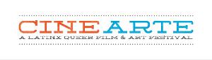 Seventh Annual CineArte LATINX QUEER ARTS FESTIVAL Canceled Due To Covid-19 Pandemic Image