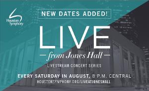 Houston Symphony Announces Its LIVE FROM JONES HALL Lineup For August Image