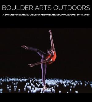 Boulder Arts Outdoors to Reunite Boulder Performing Artists and Audiences with A 'Drive-in' Festival 