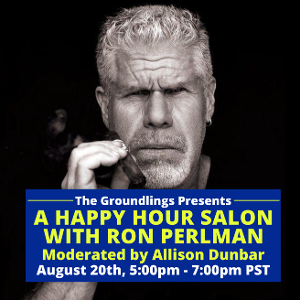 The Groundlings Announce Happy Hour Salon With Ron Perlman Image