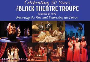 Black Theatre Troupe Celebrates 50th Anniversary Season 