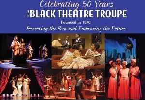 Black Theatre Troupe Celebrates 50th Anniversary Season Image