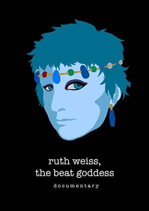 VIDEO: See the Trailer for RUTH WEISS : THE BEAT GODDESS 