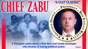 Trumpian Satire CHIEF ZABU Comes to VOD This Friday Image